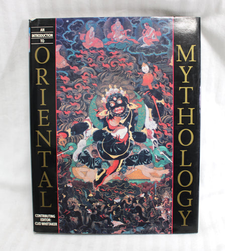 Vintage 1989 - An Introduction to Oriental Mythology - Clio Whittaker - Hardback Book