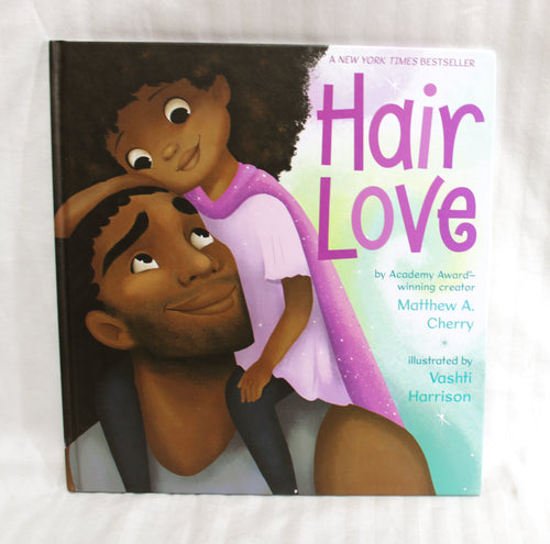 Hair Love - Matthew A. Cherry, Illustrated by Vashti Harrison - Hardback Book 2019