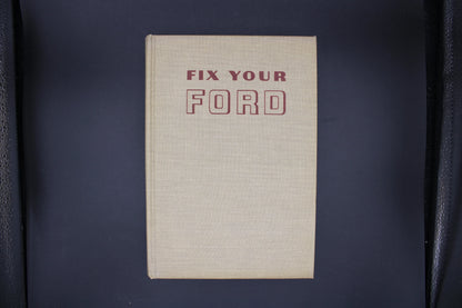 Fix Your Ford by Bill Toboldt