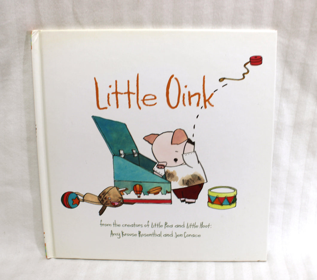 Little Oink - Amy Krouse Rosenthal and Jen Corace - Hardback Book