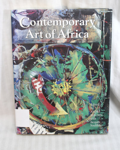 Vintage 1996 - Contemporary Art of Africa, Edited by Andre Magnin w/ Jacques Soulillou - Hardback Book