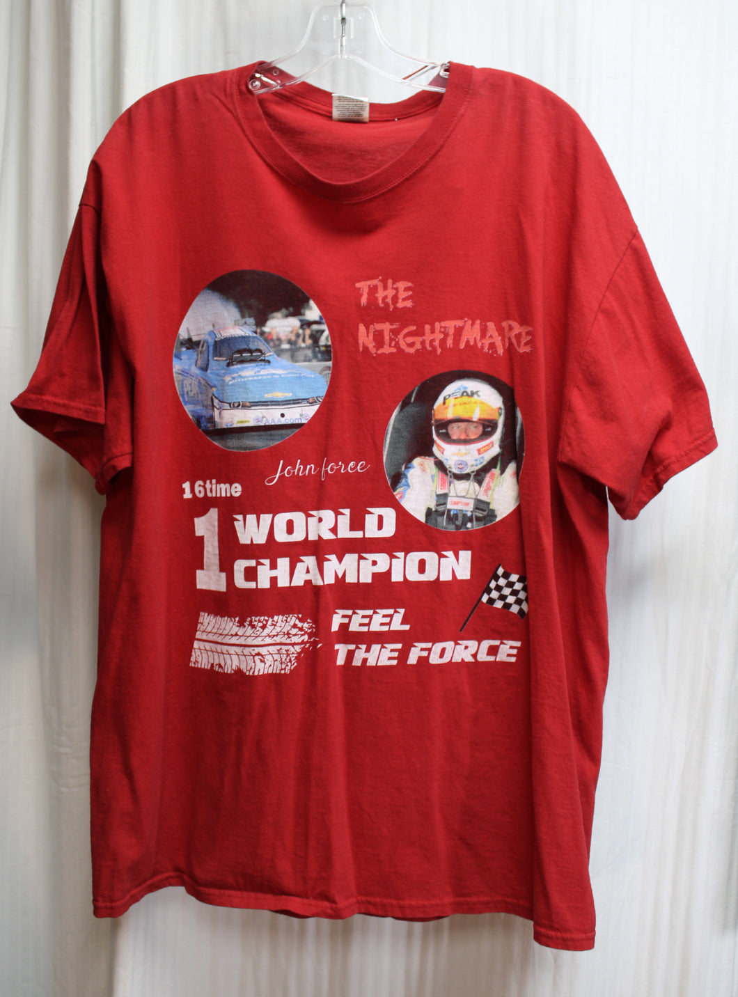 2013 - John Force, The Nightmare 16time #1 World Champion Feel the Force, Red T-Shirt - Size XL