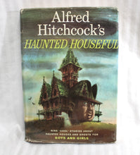 Load image into Gallery viewer, Vintage 1961 - Alfred Hitchcock&#39;s Haunted Houseful - Nine &quot;cool&quot; Stories About Haunted Houses and Ghosts - Hardback Book