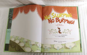 No Slurping, No Burping - A Tale of Table Manners - Lorelay Bove Art, Words Kara LaReau - Hardback Book 2014
