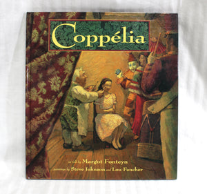 Vintage 1998 - Coppelia - Told by Margot Fonteyn, Paintings by Steve Johnson and Lou Fancher - Hardback Book