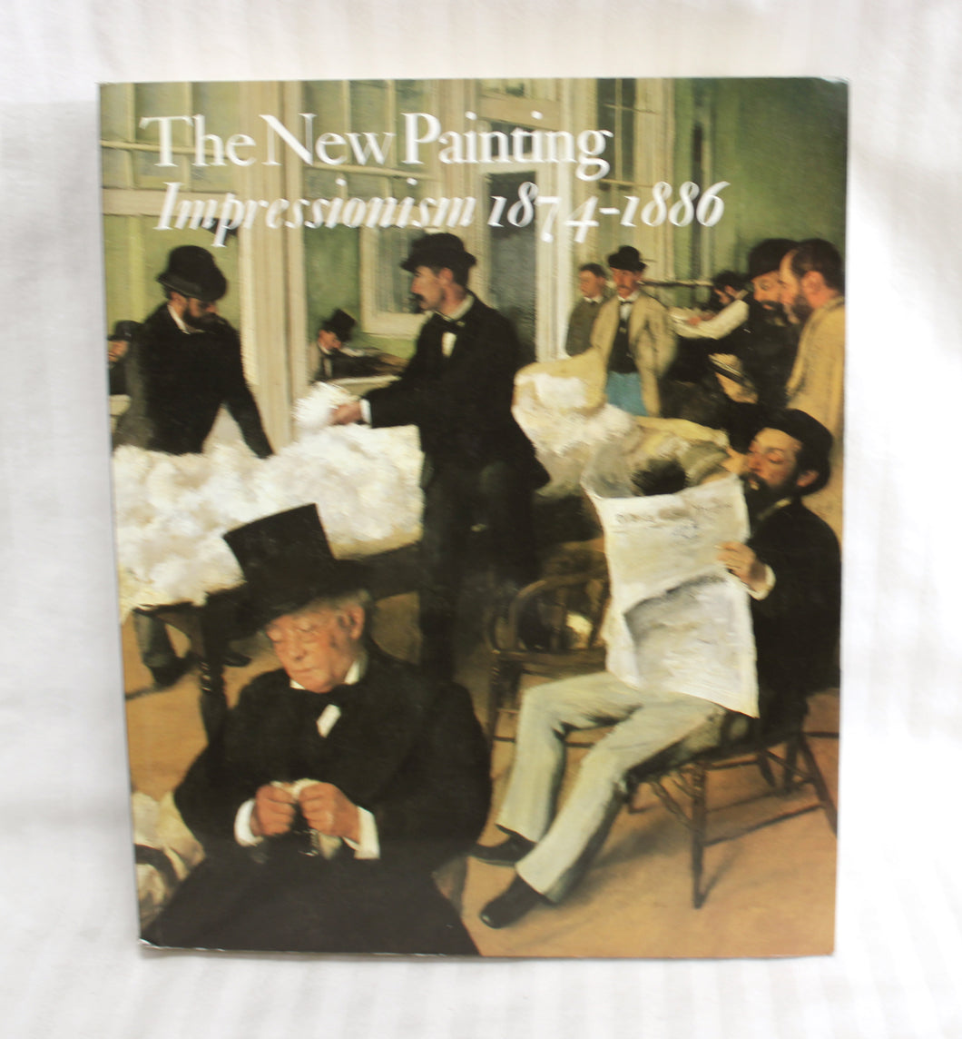 Vintage 1986 - The New Painting - Impressionism 1874-1886 - Fine Arts Museum of San Francisco - Softback Book