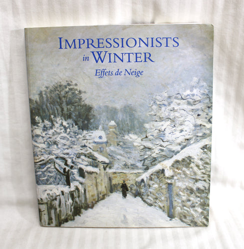 Vintage 1998 - Impressionists in Winter- Effets de Neige - Phillip Wilson - Softback Book