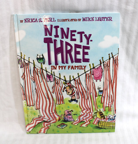 Ninety-Three In My Family - Erica S. Perl, Illustrated by Mike Lester , Abrams Books - Hardback
