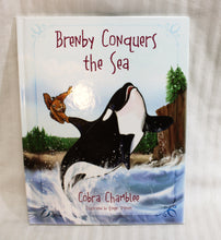 Load image into Gallery viewer, Brenby Conquers the Sea - Cobra Chamblee, Illustrated by Ginger Triplett - Hardback Book 2017