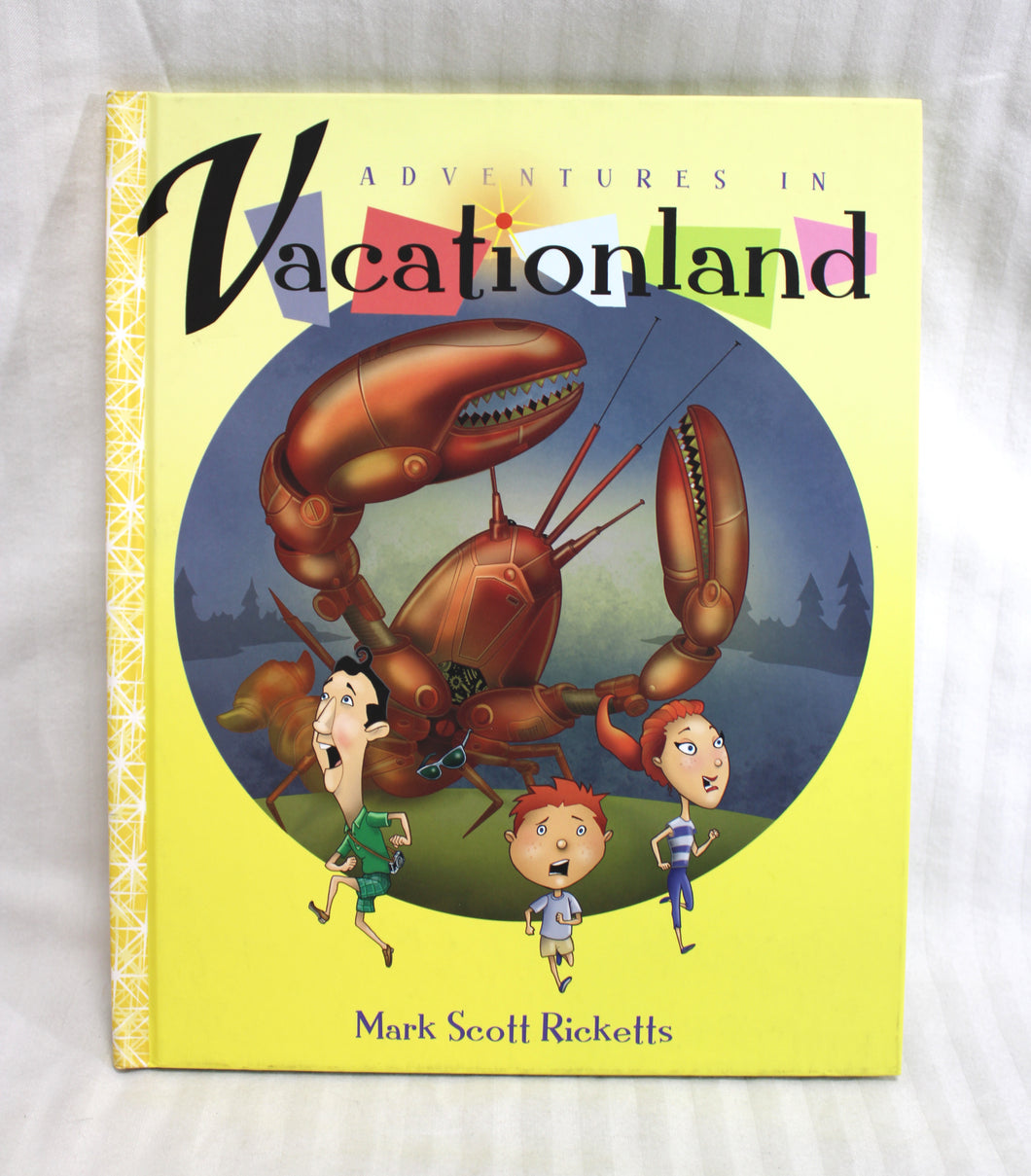 Adventures in Vacationland - Mark Scott Rickets - Hardback Children's Book