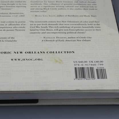 The Historic New Orleans Collection - Afro-Creole Poetry in French from Louisiana's Radical Civil War-Era Newspapers Translated and Introduced by Clint Bruce