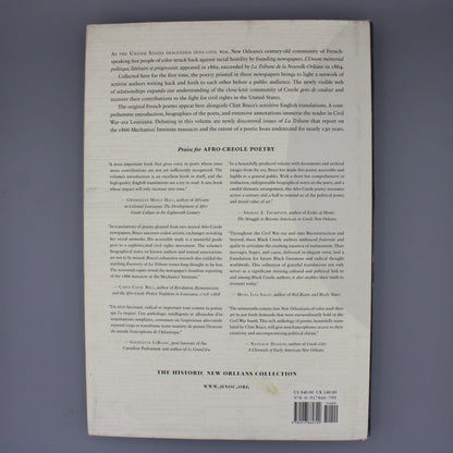 The Historic New Orleans Collection - Afro-Creole Poetry in French from Louisiana's Radical Civil War-Era Newspapers Translated and Introduced by Clint Bruce