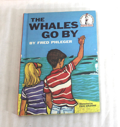 Vintage 1959- The Whales Go By - Fred Phleger  - Book Club Edition - Random House. Beginner Book