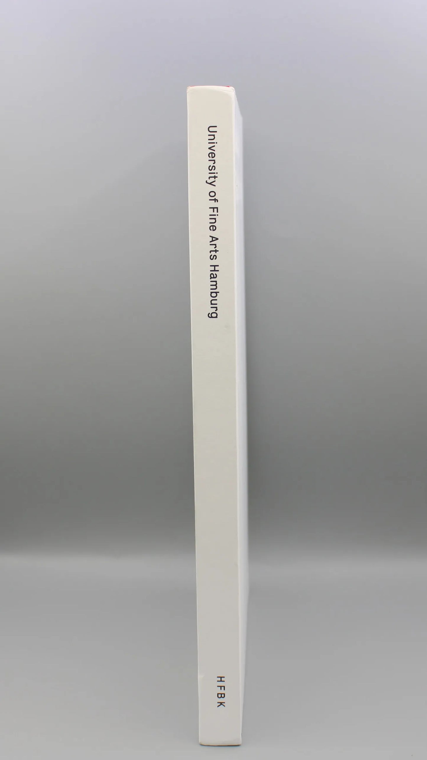 University of Fine Arts Hamburg - Art Liberates Itself Hardcover