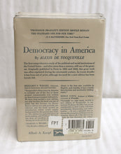 Load image into Gallery viewer, Democracy in America, By Alexis De Tocqueville - 2 Volume Set 394-42186-8 - Borzoi Books, Alfred A Knopf - Hard Back Books  (IN Shrinkwrap)