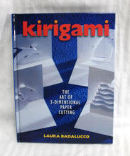 Load image into Gallery viewer, Vintage 1999- Kirigami - The Art of 3-Dimensional Paper Cutting- Laura Badalucco - Hardback Book
