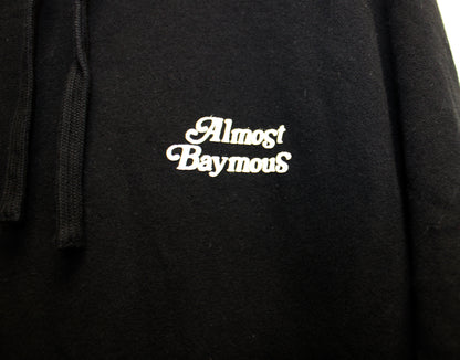 Almost Baymous - I'm From the Bay Biiiitch - 2 Sided Graphic Black Pullover Hoodie - Size L
