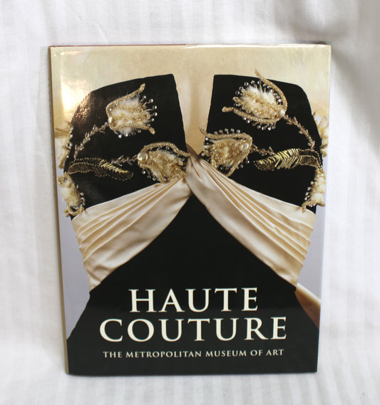 Vintage 1996- Haute Couture The Metropolitan Museum of Art- Richard Martin & Harold Koda - Hardback Book