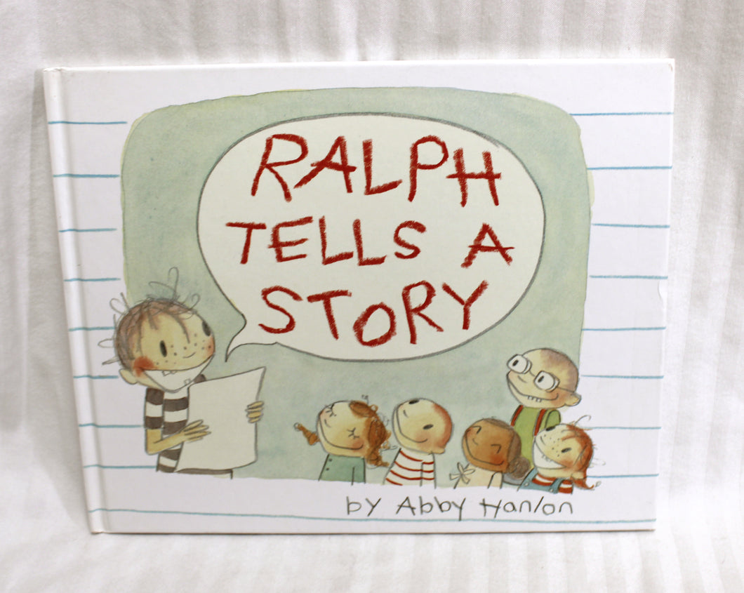 Ralph Tells a Story By Abby Hanlon - Hardback Book